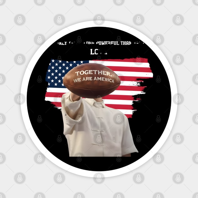 Together-We-are-America Magnet by dtr_art